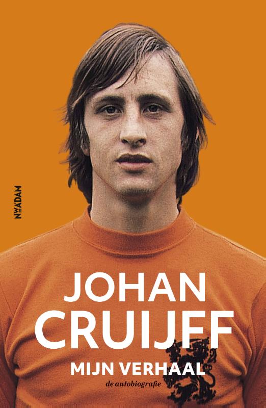 Johan Cruijff - mijn verhaal